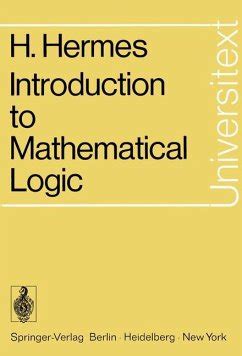 Hans Hermes, Introduction to mathematical logic 